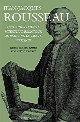 Autobiographical, Scientific, Religious, Moral, and Literary Writings cover