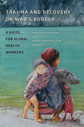 Trauma and Recovery on War's Border cover