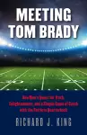 Meeting Tom Brady cover