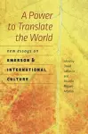 A Power to Translate the World cover