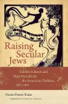 Raising Secular Jews cover