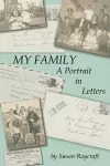 My Family. A Portrait in Letters. cover