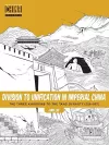 Division to Unification in Imperial China cover
