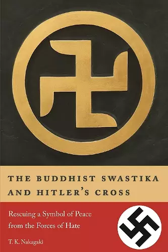 The Buddhist Swastika and Hitler's Cross cover