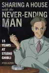 Sharing a House with the Never-Ending Man cover