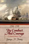 By Conduct and Courage cover