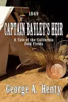 Captain Bayley's Heir cover