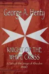 Knight of the White Cross cover