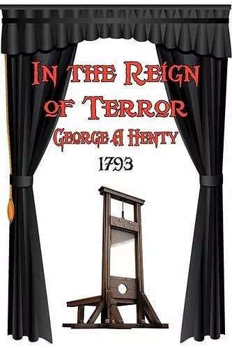 In the Reign of Terror cover