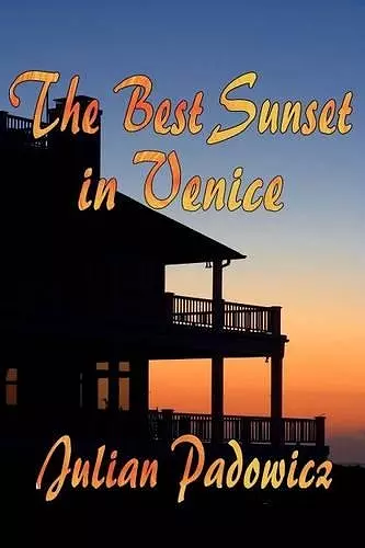 The Best Sunset in Venice cover