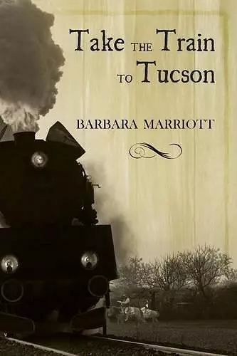 Take the Train to Tucson cover