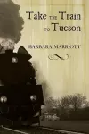 Take the Train to Tucson cover