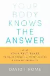 Your Body Knows the Answer cover