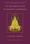 The Bodhisattva Path of Wisdom and Compassion cover