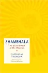 Shambhala: The Sacred Path of the Warrior cover