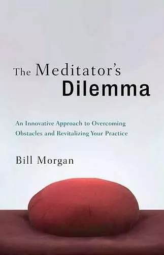 The Meditator's Dilemma cover