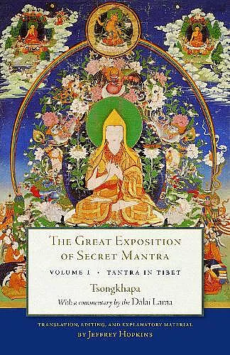 The Great Exposition of Secret Mantra, Volume One cover