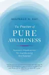 Practice of Pure Awareness cover