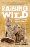 Raising Wild cover