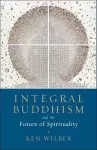 Integral Buddhism cover