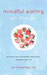 Mindful Eating on the Go cover