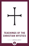 Teachings of the Christian Mystics cover