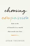 Choosing Compassion cover