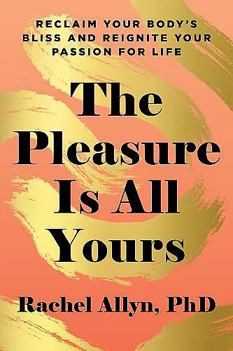 The Pleasure Is All Yours cover