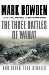 The Three Battles of Wanat cover