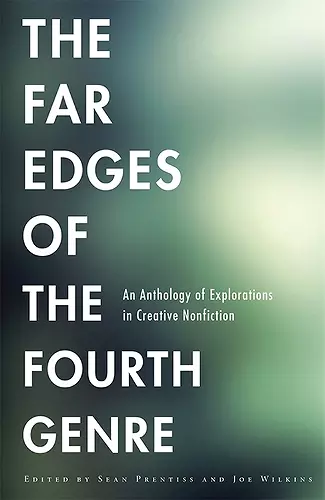 The Far Edges of the Fourth Genre cover