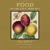 Food in the Civil War Era cover