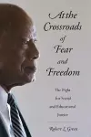 At the Crossroads of Fear and Freedom cover