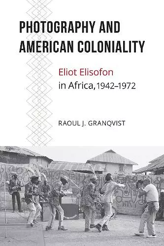 Photography and American Coloniality cover