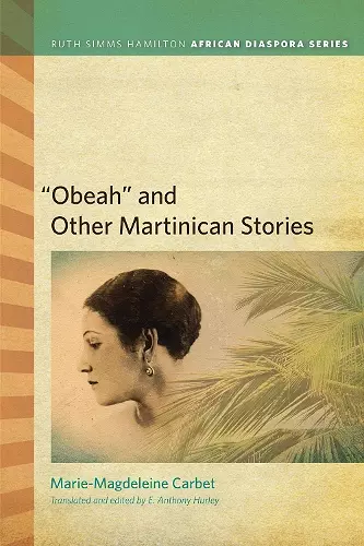 Obeah" and Other Martinican Stories cover