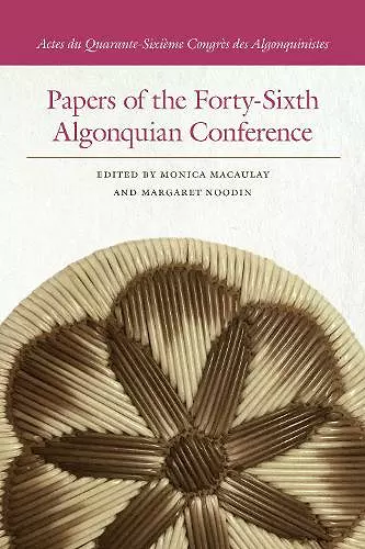 Papers of the Forty-Sixth Algonquian Conference cover