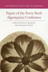Papers of the Forty-Sixth Algonquian Conference cover