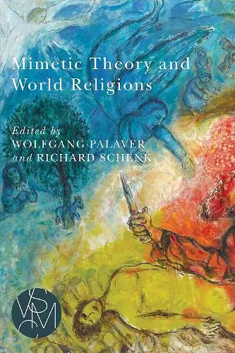 Mimetic Theory and World Religions cover