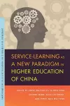 Service-Learning as a New Paradigm in Higher Education of China cover