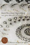 Intellectual Sacrifice and Other Mimetic Paradoxes cover