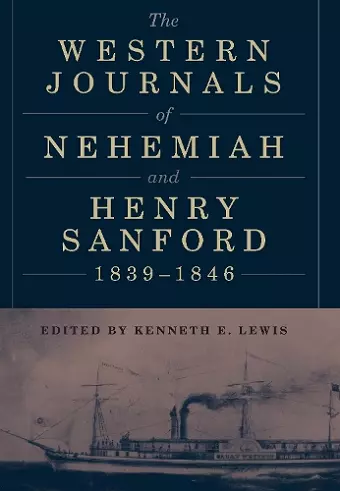 The Western Journals of Nehemiah and Henry Sanford, 1839–1846 cover