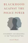 Blackhood Against the Police Power cover