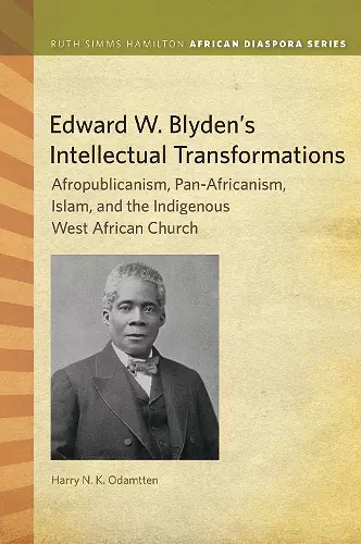 Edward W. Blyden's Intellectual Transformations cover