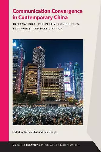 Communication Convergence in Contemporary China cover