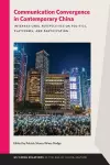Communication Convergence in Contemporary China cover