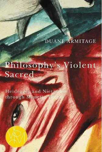 Philosophy's Violent Sacred cover