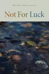 Not For Luck cover