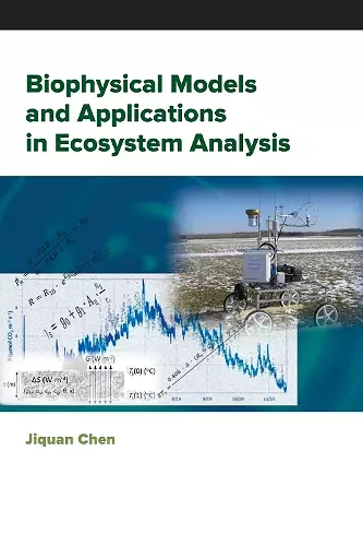 Biophysical Models and Applications in Ecosystem Analysis cover