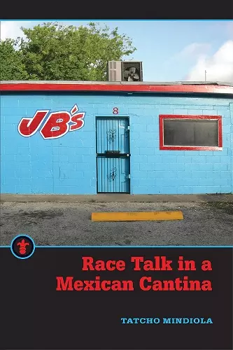 Race Talk in a Mexican Cantina cover