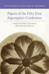 Papers of the Fifty-First Algonquian Conference cover