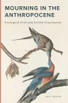 Mourning in the Anthropocene cover